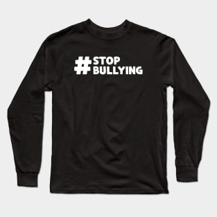 Pink Shirt Day, Stop Bullying Long Sleeve T-Shirt